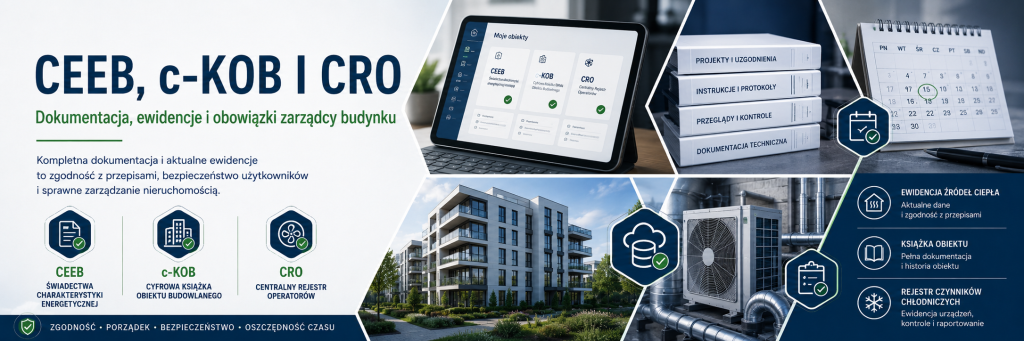 CEEB, c-KOB i CRO – rejestry oraz dokumentacja zarządcy budynku