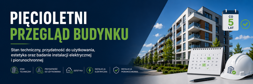 Różnice między rocznym a pięcioletnim przeglądem budynku